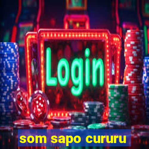 som sapo cururu